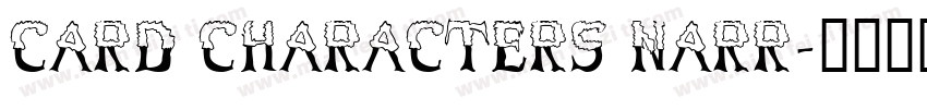 Card Characters Narr字体转换